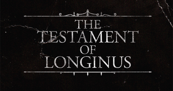 Testament of Longinus Testament of Longinus